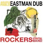 cover: Augustus Pablo - Eastman Dub