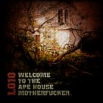 cover: Alx - Welcome To The Ape House Motherfucker.