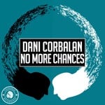 cover: Dani Corbalan - No More Chances