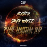 cover: Blaster & Sandy Warez - The Union EP