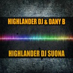 cover: Highlander Dj|Dany B - Highlander DJ Suona