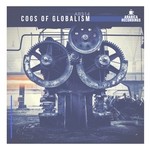 cover: Earth Deuley|Junk Yard Rhythm Section|Kriece|Ugly Frank - Cogs Of Globalism