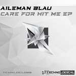 cover: Aileman Blau - Care For Hit Me EP