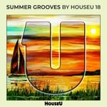 cover: Various - Summer Grooves By HouseU 18