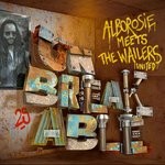 cover: Alborosie - Unbreakable/Alborosie Meets The Wailers United