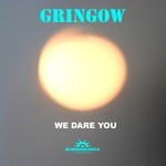 cover: Gringow - We Dare You