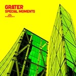 cover: Grater - Special Moments