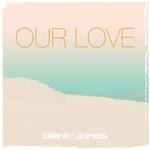 cover: Blank & Jones|Emma Brammer - Our Love