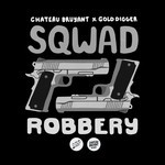 cover: Sqwad - Robbery