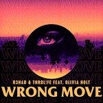 cover: R3hab|Thrdl!fe - Wrong Move (Extended Mix)