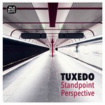 cover: Tuxedo - Standpoint Perspective