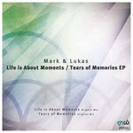 cover: Mark & Lukas - Life Is About Moments