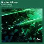 cover: Dominant Space - Kinetic Energy