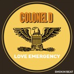 cover: Colonel D - Love Emergency