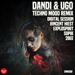 cover: Dandi & Ugo - Techno Mood Remix