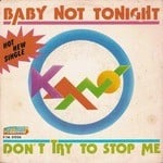 cover: Kano - Baby Not Tonight/Don't Try To Stop Me