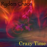 cover: Ryders Chaos - Crazy Time