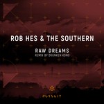 cover: Rob Hes|The Southern - Raw Dreams