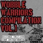 cover: Zacomo Omocaz|Xeomi|Hollyland|Deletable - Wobble Warriors Compilation Vol 1