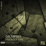 cover: Collapsed - Friendly Fire