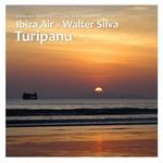 cover: Ibiza Air|Walter Silva - Turipanu