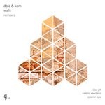 cover: Dole & Kom - Walls (Remixes)