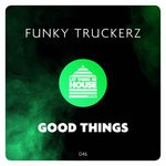 cover: Funky Truckerz - Good Things