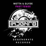 cover: Metta & Glyde - Past Tense