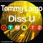 cover: Tommy Largo - Diss U