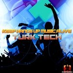 cover: Turk-tech - Keep Hands Up Music Alive