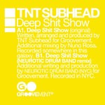 cover: Tnt Subhead - Deep Shit Show