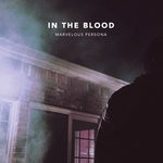 cover: Marvelous Persona - In The Blood (Deluxe)