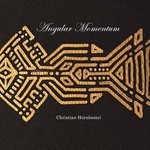 cover: Christian Hornbostel - Angular Momentum EP