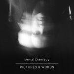 cover: Mental Chemistry - Pictures & Words