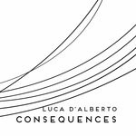 cover: Luca D'alberto - Consequences