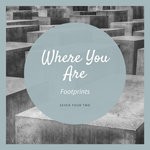 cover: Footprints - Where You Are