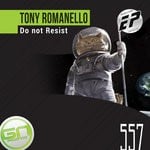 cover: Tony Romanello - Do Not Resist EP