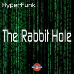 cover: Hyperfunk - The Rabbit Hole