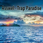 cover: Asswel - Trap Paradise