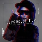 cover: Various - Let's House It Up Vol 6