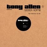 cover: Tony Allen - Black Voices (Remixes)