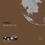 cover: Cores - Babylon EP