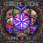 cover: Fearsome Engine - The Meaning Of Life