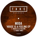 cover: Moda - House Is A Feeling EP