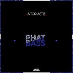 cover: Aitor Astiz - Phat Bass EP