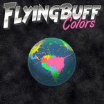 cover: Flying Buff - Colors (Explicit)