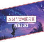 cover: Anywhere - Feels Like