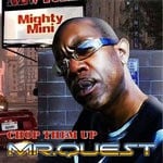 cover: Mr Quest - Chop Them Up feat Mighty Mini