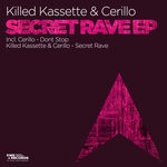 cover: Cerillo|Killed Kassette - Secret Rave EP