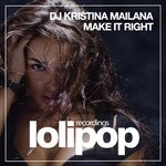 cover: Dj Kristina Mailana - Make It Right